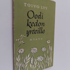 Toivo Lyy : Oodi kedon yrteille sekä muita säeimpromptuja - pikkukuva 1
