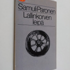 Samuli Paronen : Lallinkorven leipä - pikkukuva 1