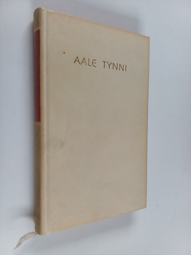 Aale Tynni : Aale Tynni : Valikoima runoja