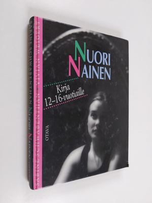 Sabine Schwabenthan : Nuori nainen : kirja 12-16-vuotiaille
