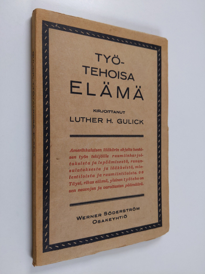 Luther Halsey Gulick : Työtehoisa elämä
