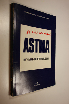Kirsti (ohjelman laat. työryhmä) Ala-Harja : Astma : tutk...