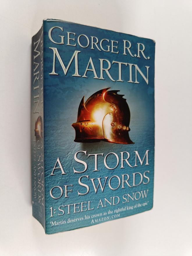 George R. R. Martin : A Storm of Swords 1 : Steel and Snow