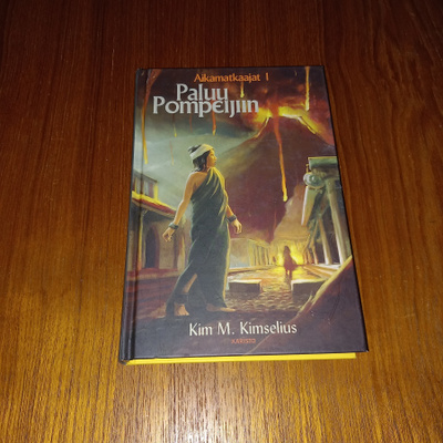 Paluu Pompeijiin - Kim M. Kimselius