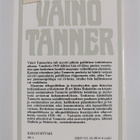 Ilkka Hakalehto : Väinö Tanner : taipumattoman tie - pikkukuva 2