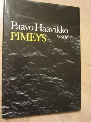 Paavo Haavikko / Pimeys