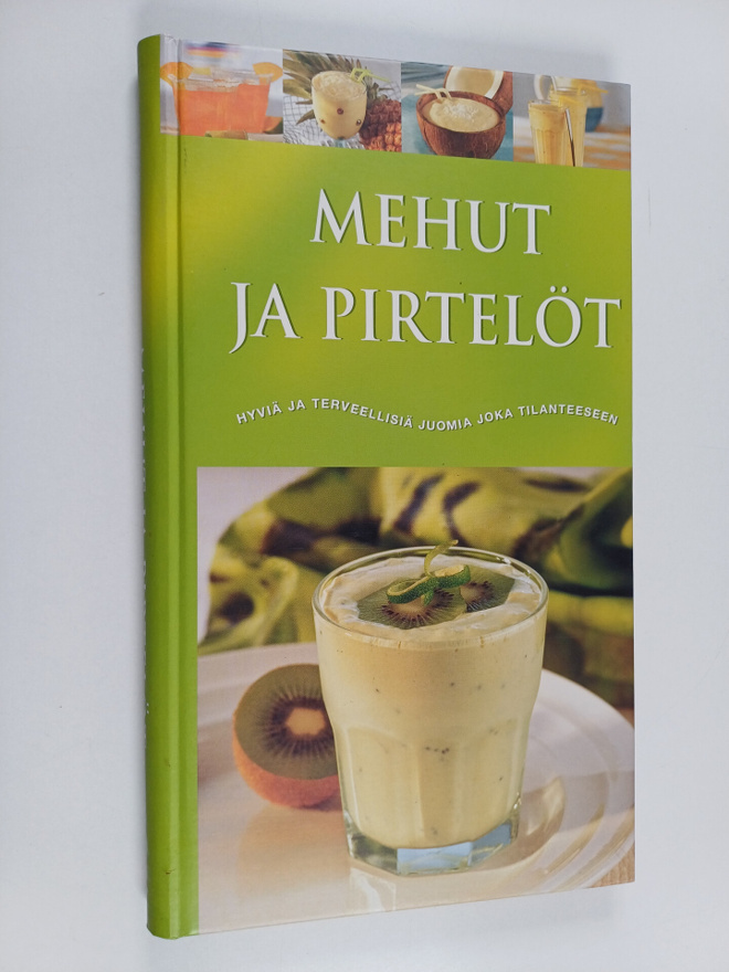 Christine Ambridge : Parhaat mehut ja pirtelöt : ravitsev...