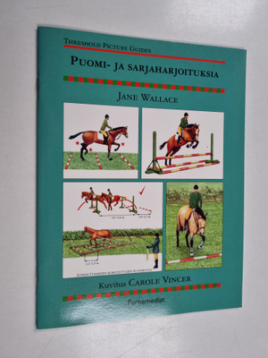 Jane Wallace : Puomi- ja sarjaharjoituksia