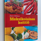 Jane Milton : Meksikolainen keittiö - pikkukuva 1
