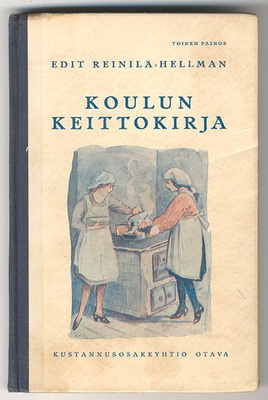 Edit Reinilä-Hellman: Koulun keittokirja (1933)