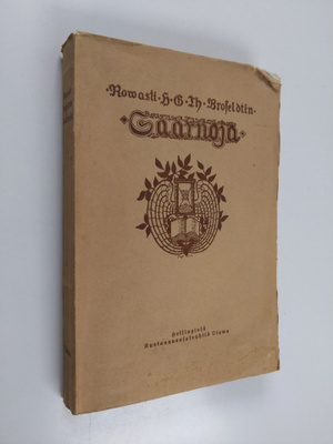 H. G. T. Brofeldt : Rowasti H. G. Th. Brofeldtin saarnoja...