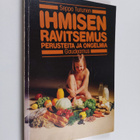 Seppo Turunen : Ihmisen ravitsemus : perusteita ja ongelmia - pikkukuva 1