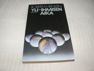 Robert A. Heinlein Yli-ihmisen aika -nid