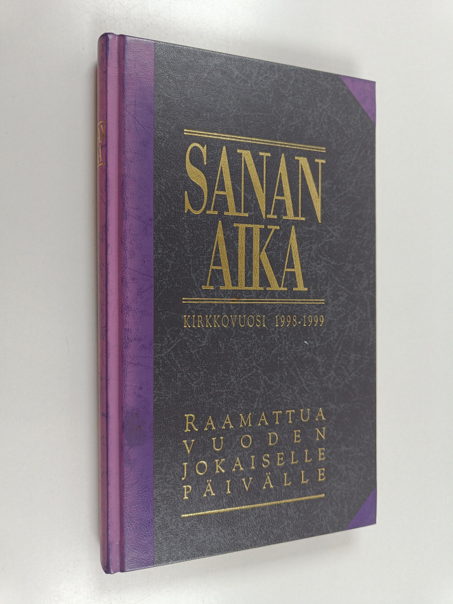 Anna-Maija ym. (toim.) Raittila : Sanan aika : Raamattua ...