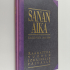 Anna-Maija ym. (toim.) Raittila : Sanan aika : Raamattua ... - pikkukuva 1