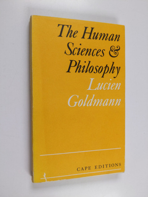 Lucien Goldmann : The human sciences & philosophy