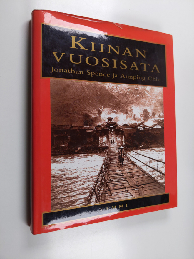 Jonathan Spence : Kiinan vuosisata : sadan viime vuoden h...