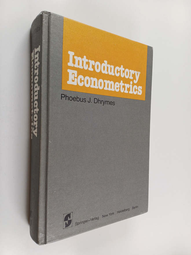 Phoebus J. Dhrymes : Introductory econometrics