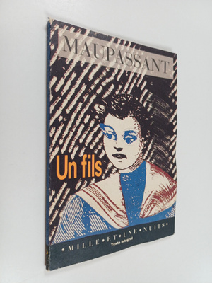 Guy de Maupassant : Un fils
