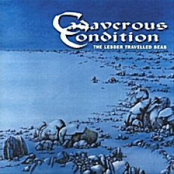 Cadaverous Condition - The Lesser Travelled Seas (CD)