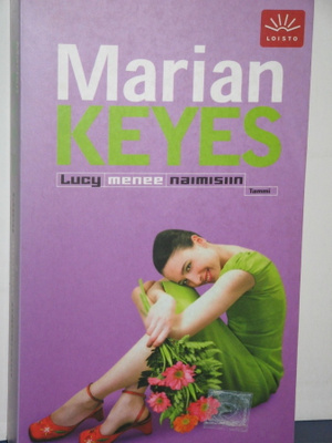 Marian Keyes : Lucy menee naimisiin
