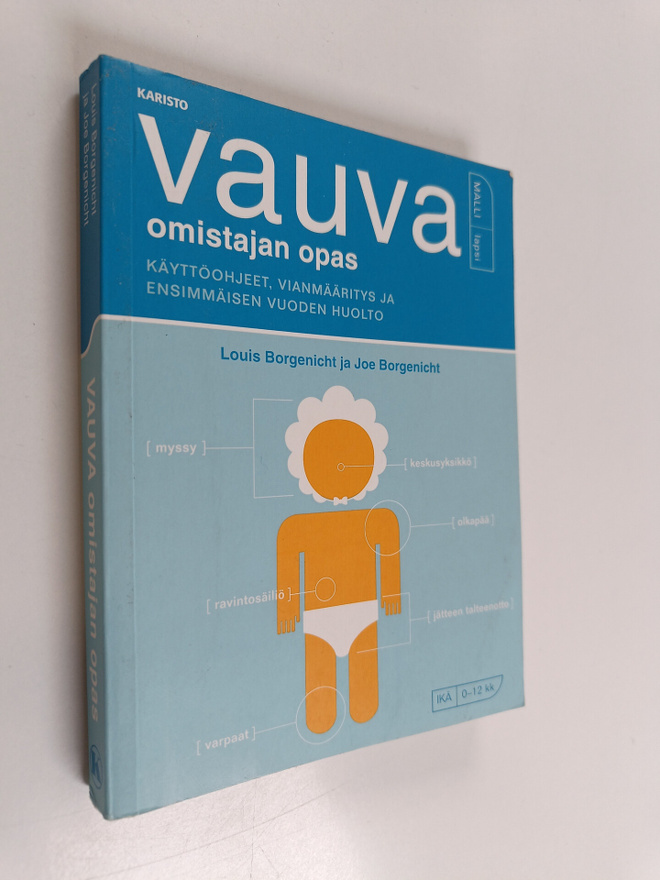 Joe Borgenicht ym. : Vauva - Omistajan opas : Käyttöohjee...