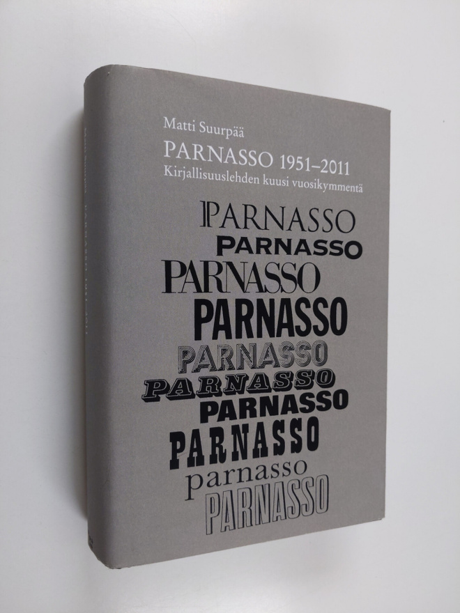 Matti Suurpää : Parnasso 1951-2011 : kirjallisuuslehden k...