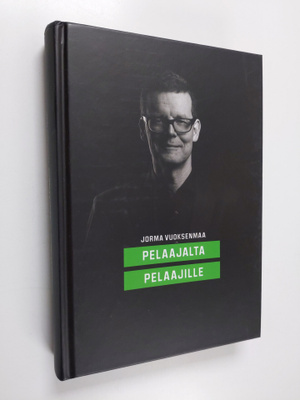 Jorma Vuoksenmaa : Pelaajalta pelaajille