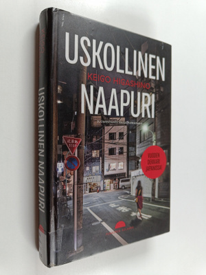 Keigo Higashino : Uskollinen naapuri