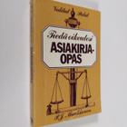 P. J. Muukkonen : Asiakirjaopas : tiedä oikeutesi - pikkukuva 1