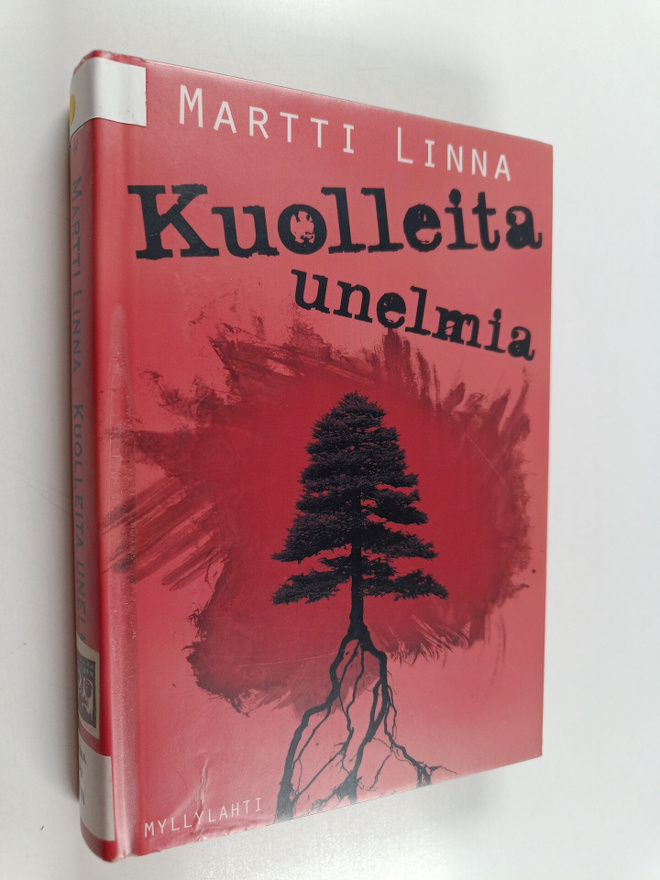 Martti Linna : Kuolleita unelmia