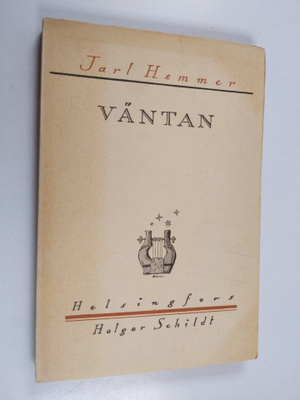 Jarl Hemmer : Väntan : dikter (lukematon)
