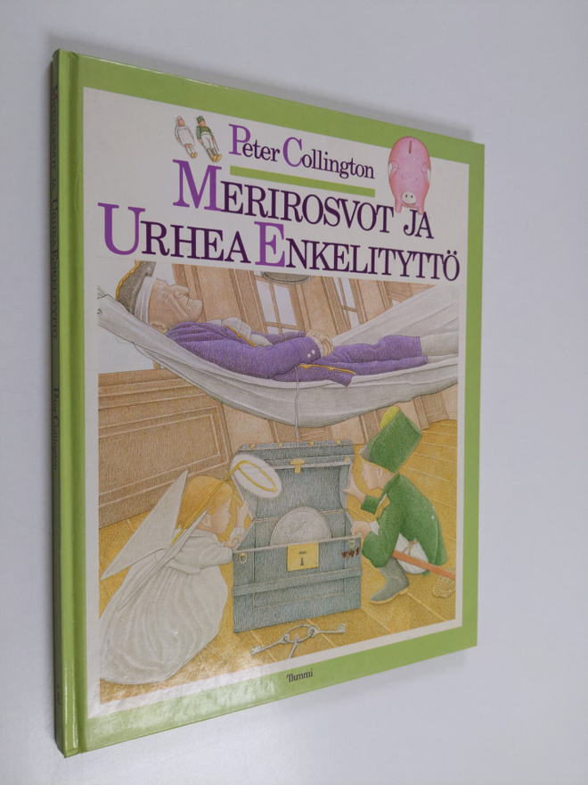 Peter Collington : Merirosvot ja urhea enkelityttö