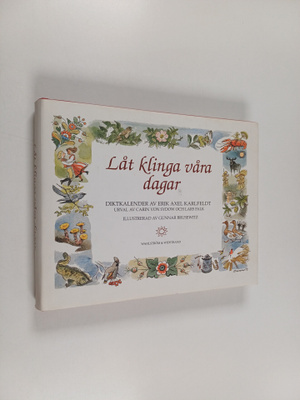 Erik Axel Karlfeldt : Låt klinga våra dagar : födelsedags...