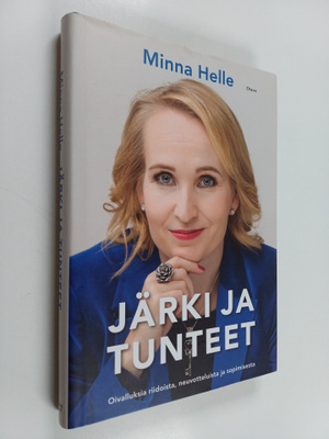 Minna Helle : Järki ja tunteet : oivalluksia riidoista, n...