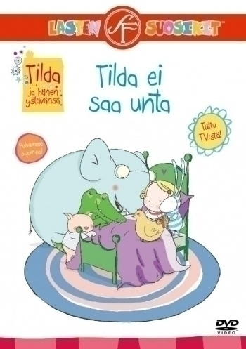 Tilda ja Hänen Ystävänsä - Tilda ei saa unta (DVD)