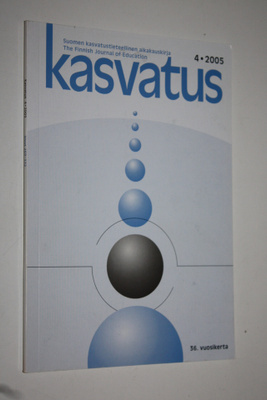 Kasvatus 4/2005 : Suomen kasvatustieteellinen aikakauskirja