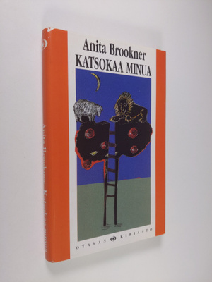 Anita Brookner : Katsokaa minua