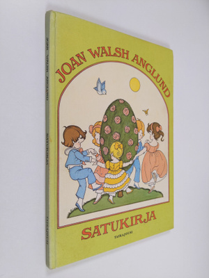 Joan Walsh Anglund : Satukirja