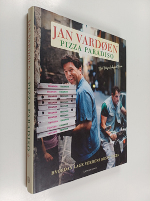 Jan Vardöen : Pizza Paradiso - Hvordan lage verdens beste...