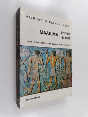 Maailma ennen ja nyt 1 : Yleisen historian oppikirja luki...