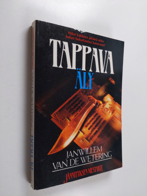 Janwillem Van de Wetering : Tappava äly