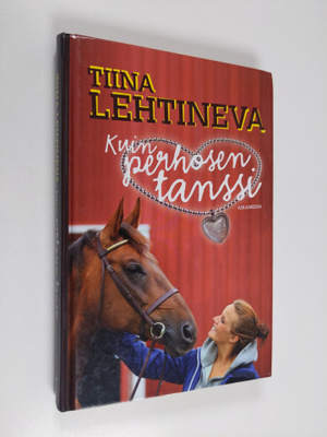 Tiina Lehtineva : Kuin perhosen tanssi