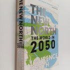 Laurence C. Smith : The new North : the world in 2050 - pikkukuva 1