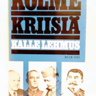Kolme kriisiä - Kalle Lehmus 1.p (sid.) - pikkukuva 1