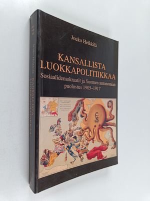 Jouko Heikkilä : Kansallista luokkapolitiikkaa : sosiaali...