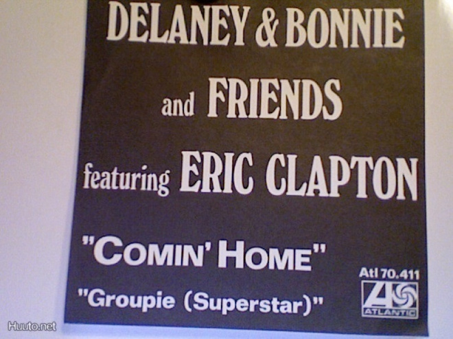 DELANEY&BONNIE&CLAPTON : COMIN' HOME/GROUPIE: VINYYLI 7"1969