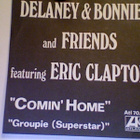 DELANEY&BONNIE&CLAPTON : COMIN' HOME/GROUPIE: VINYYLI 7"1969 - pikkukuva 1