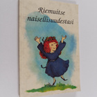 Karen Katafiasz : Riemuitse naisellisuudestasi - pikkukuva 1