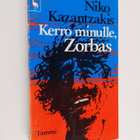 Niko Kazantzakis : Kerro minulle, Zorbas - pikkukuva 1